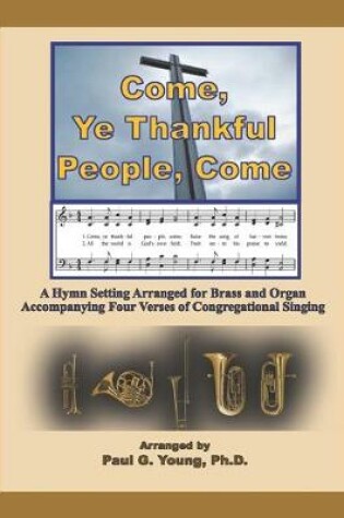 Cover of Come, Ye Thankful People, Come