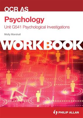 Book cover for OCR AS Psychology Unit G541 Workbook: Psychological Investigations