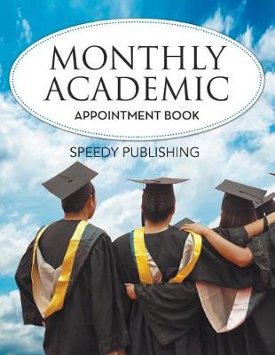 Book cover for Monthly Academic Appointment Book