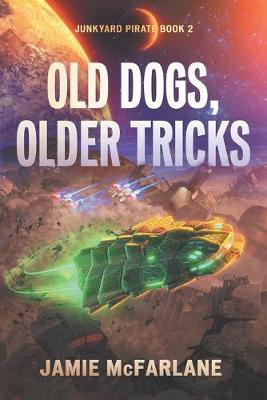 Book cover for Old Dogs, Older Tricks