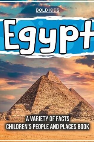 Cover of Egypt A Variety Of Facts 2nd Grade Children's Book