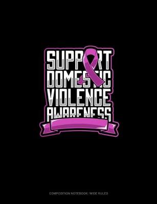 Cover of Support Domestic Violence Awareness