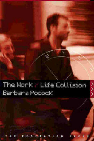 Cover of The Work/Life Collision