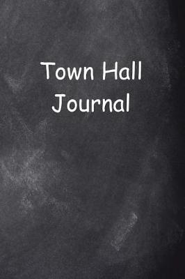 Cover of Town Hall Journal Chalkboard Design