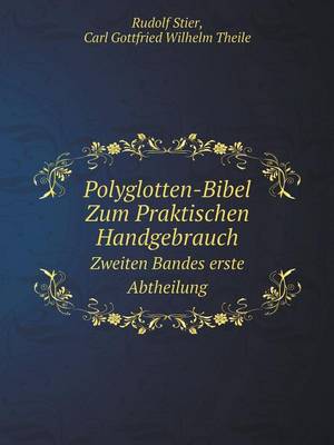 Book cover for Polyglotten-Bibel Zum Praktischen Handgebrauch Zweiten Bandes erste Abtheilung