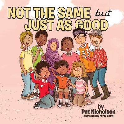 Book cover for Not the Same but Just as Good