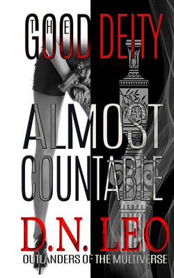 Book cover for The Good Deity - Almost Countable