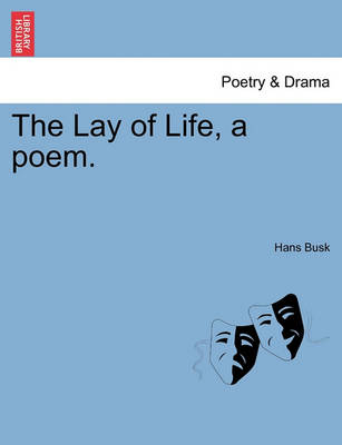 Book cover for The Lay of Life, a Poem.