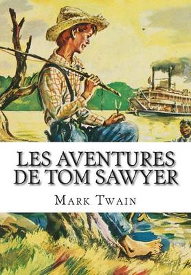 Book cover for Les Aventures De Tom Sawyer