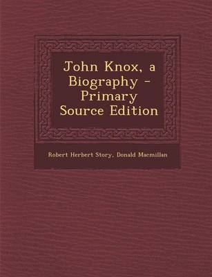 Book cover for John Knox, a Biography