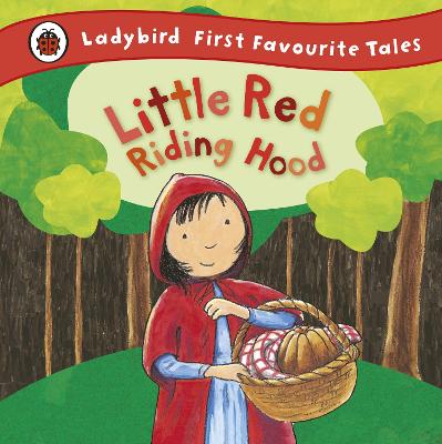 Book cover for Little Red Riding Hood: Ladybird First Favourite Tales