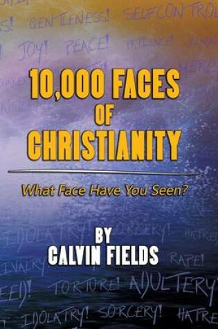 Cover of 10,000 Faces of Christianity