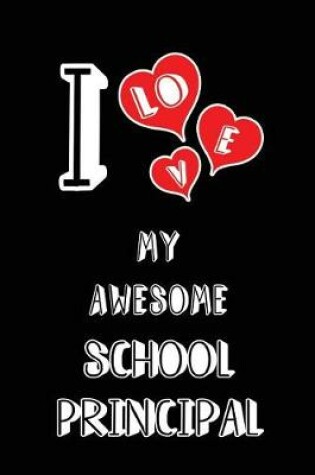 Cover of I Love My Awesome School Principal