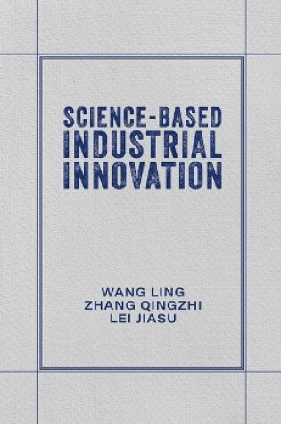 Cover of Science-Based Industrial Innovation