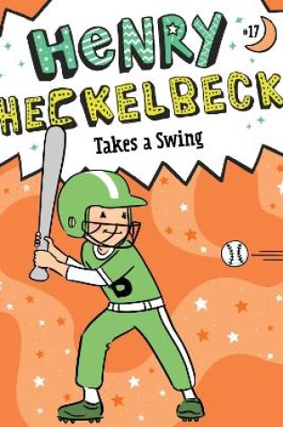 Cover of Henry Heckelbeck Takes a Swing