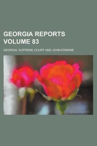 Cover of Georgia Reports Volume 83