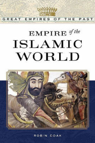 Cover of Empire of the Islamic World