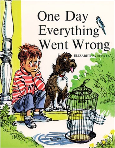 Cover of One Day Everything Went Wrong, Softcover, Beginning to Read