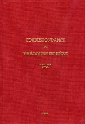 Book cover for Correspondance de Theodore de Beze, Tome XXXI