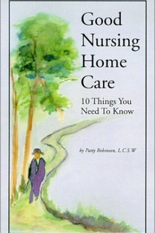 Cover of Good Nursing Home Care