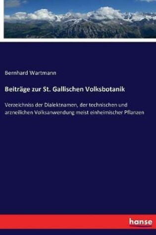 Cover of Beitrage zur St. Gallischen Volksbotanik