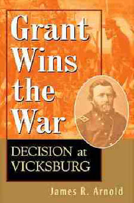 Book cover for Grant Wins the War