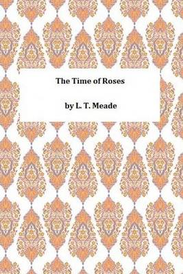Book cover for The Time of Roses