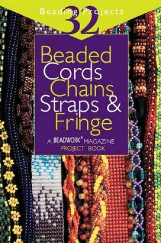 Cover of Beaded Cords, Chains, Straps & Fringe