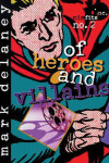 Book cover for Of Heroes and Villains