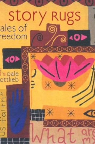 Cover of Story Rugs, Tales of Freedom