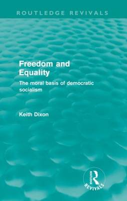 Book cover for Freedom and Equality (Routledge Revivals)