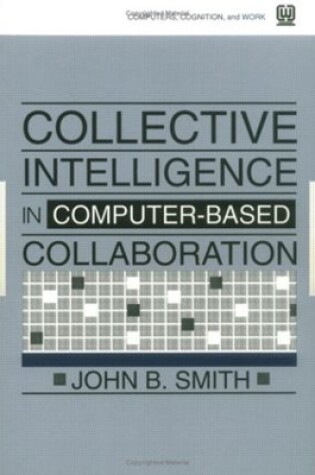 Cover of Collective Intelligence in Computer-Based Collaboration