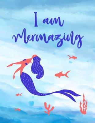 Book cover for I am Mermazing