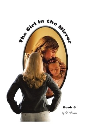 Cover of The Girl in the Mirror Book 6