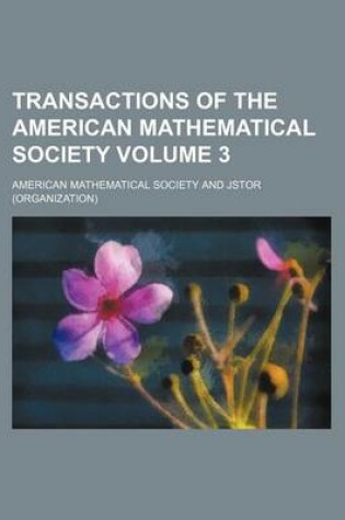 Cover of Transactions of the American Mathematical Society Volume 3