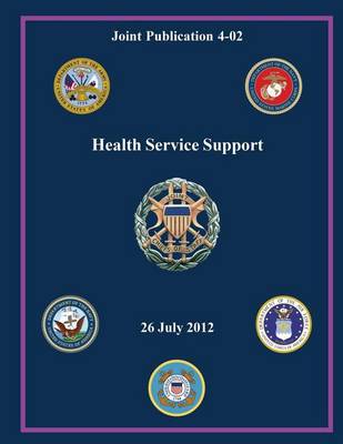Book cover for Health Service Support (Joint Publication 4-02)