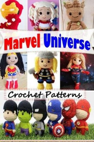 Cover of Marvel Universe Crochet Patterns