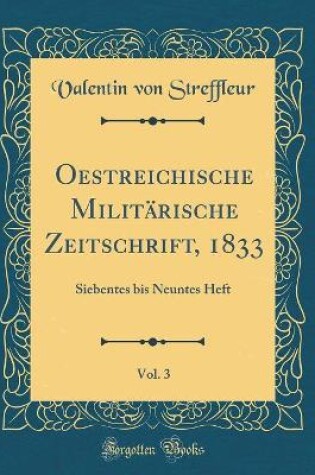 Cover of Oestreichische Militarische Zeitschrift, 1833, Vol. 3