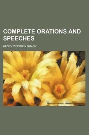 Cover of Complete Orations and Speeches