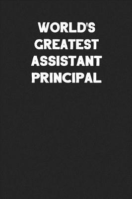 Book cover for World's Greatest Assistant Principal