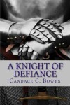 Book cover for A Knight of Defiance