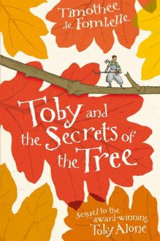 Cover of Toby & The Secrets Of The Tree