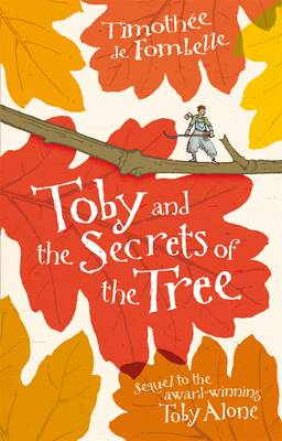 Book cover for Toby & The Secrets Of The Tree