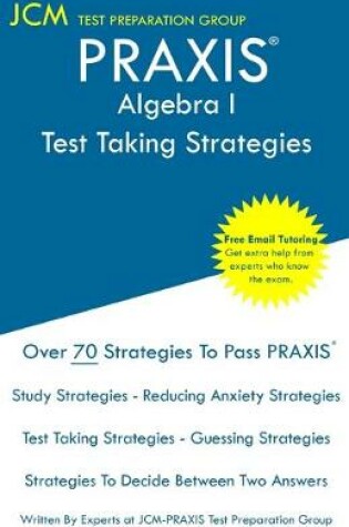 Cover of PRAXIS Algebra I - Test Taking Strategies