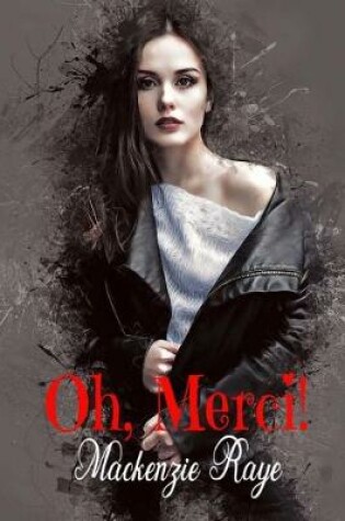 Cover of Oh, Merci!