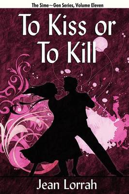 Book cover for To Kiss or to Kill