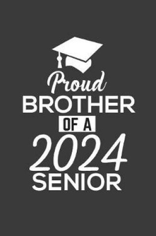 Cover of Proud Brother Of 2024 Senior