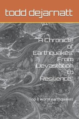 Cover of "A Chronicle of Earthquakes