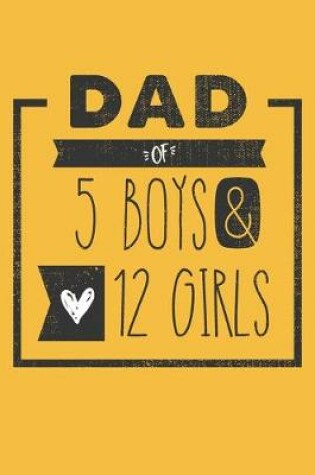 Cover of DAD of 5 BOYS & 12 GIRLS