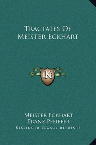 Cover of Tractates of Meister Eckhart